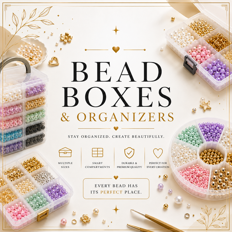Bead Boxes and Organizers